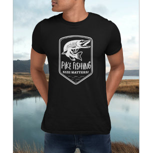 Pike Angelgröße Materie Angler Funny Fisherman T-Shirt