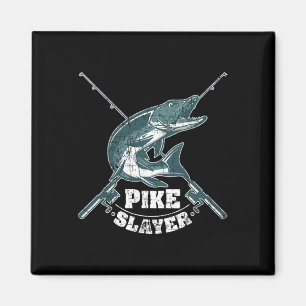 Pike Slayer Fischen Fisherman Northern Pike Magnet