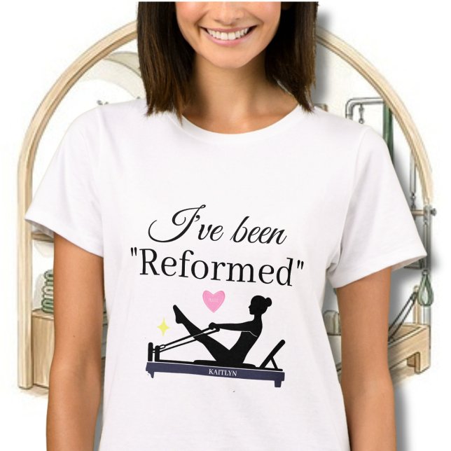 PILATES ICH BIN "REFORMIERT" REFOMER NAME T-Shirt (Von Creator hochgeladen)