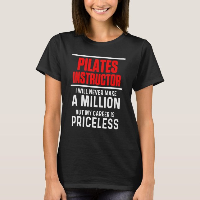 Pilates Instructor Trainer Lehrer 15 T-Shirt (Vorderseite)