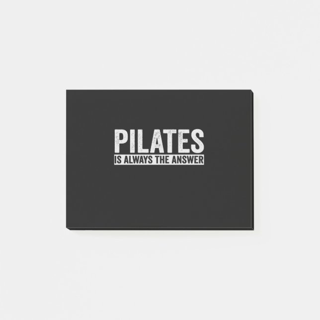 Pilates Is Always The Answer Funny Gift Post-it Klebezettel (Vorderseite)