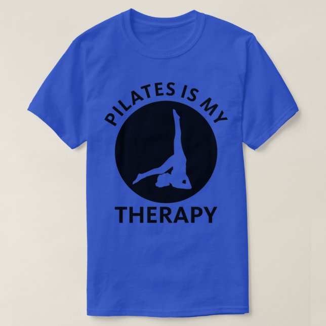 Pilates ist meine Therapie T-Shirt (Design vorne)