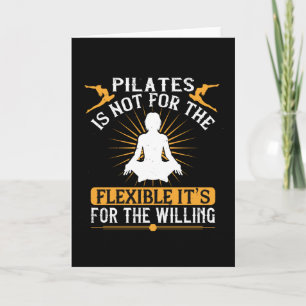 Pilates ist nicht für die Flexibilität Karte