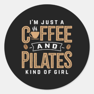 Pilates Kaffee Workout Übung Fitness Kaffee Pil Runder Aufkleber
