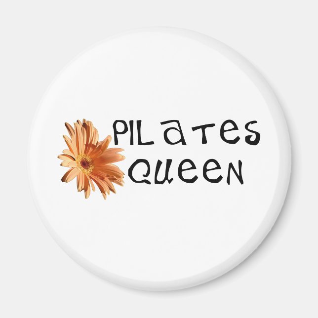 Pilates Königin einzigartiges Design! Magnet (Vorne)