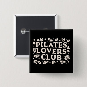 Pilates-Liebhaber lustige Wellness-Mädchen-Zitate  Button