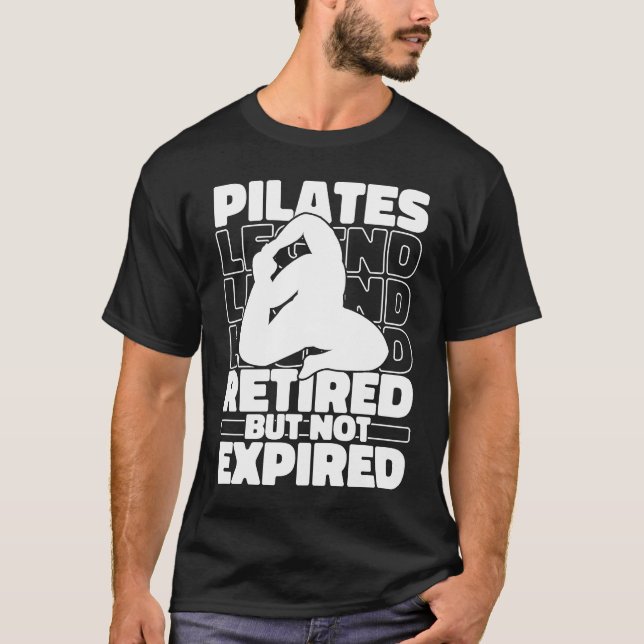 Pilates Retired Training  Fitness Pilates T-Shirt (Vorderseite)