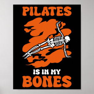 Pilates steckt in meinen Knochen Meditation Hallow Poster
