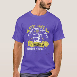 Pilates verwandelt die Person, die sieht T-Shirt