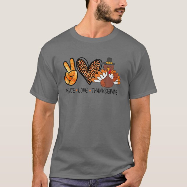 Pilgrim Turkey Peace Love Thanksgiving Funny Thank T-Shirt (Vorderseite)