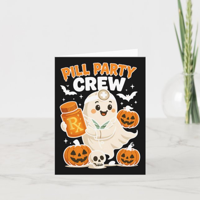 Pill Party Crew Pharmacy Tech Ghost Nurse Pumpkin Karte (Vorderseite)