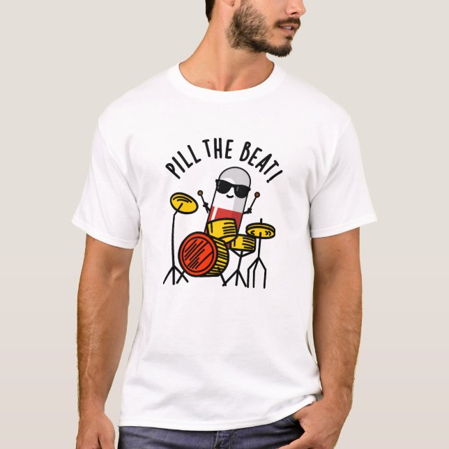 Pill the Beat Funny Medicine Music Puff T-Shirt (Vorderseite)
