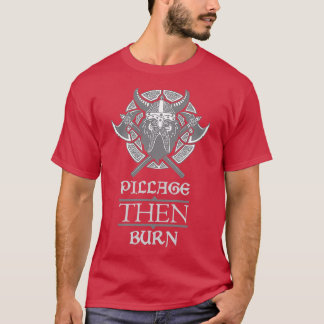 Pillage THEN Brennen Light T-Shirt