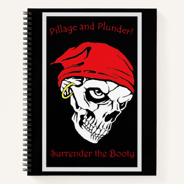 Pillage und Plunder Schwarzer Hintergrund Notizbuch (Vorderseite)