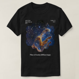 Pillars of Creation (NIRCam Image) James Webb JWST T-Shirt