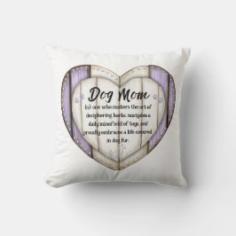 Pillow for When You’re a Dog Mom Again Kissen