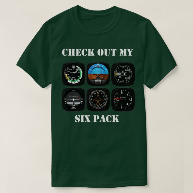 Pilot Aviation Check Out My Six Pack Flying Airpla T-Shirt (Design vorne)