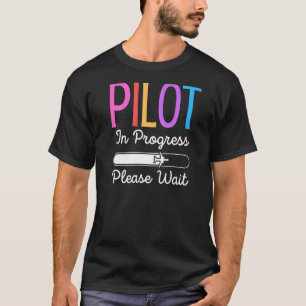 Pilot Bitte warten Pilot T-Shirt