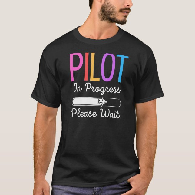 Pilot Bitte warten Pilot T-Shirt (Vorderseite)