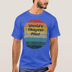 Pilot der Welt Okay Vintage-Sonnenuntergang 60er 7 T-Shirt