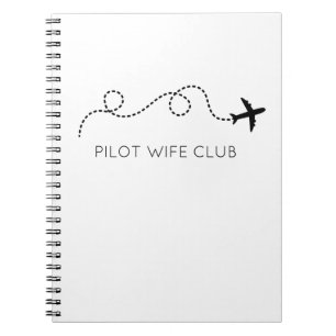 PILOT EHEFRAU CLUB Flug Flugzeug Schwarz-weiß Notizblock