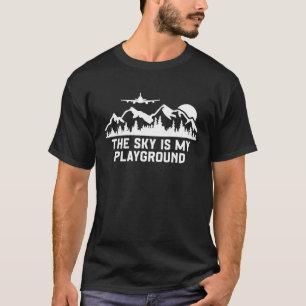 Pilot Flugzeug Luftfahrt Der Himmel ist mein Spiel T-Shirt