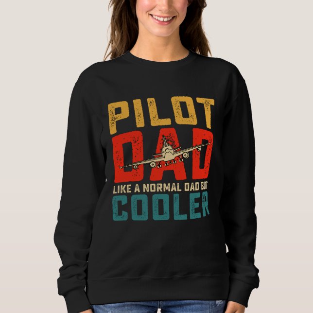 pilot for dad father aviation airplane pilot sweatshirt (Vorderseite)