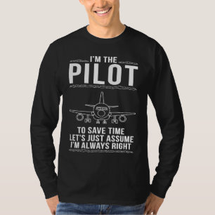 Pilot hat immer recht T-Shirt