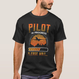 Pilot im Gange Bitte warten Flugschulung FW T-Shirt