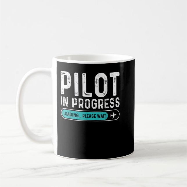 Pilot im Gange Bitte warten Funny Aviation Pilot Kaffeetasse (Links)