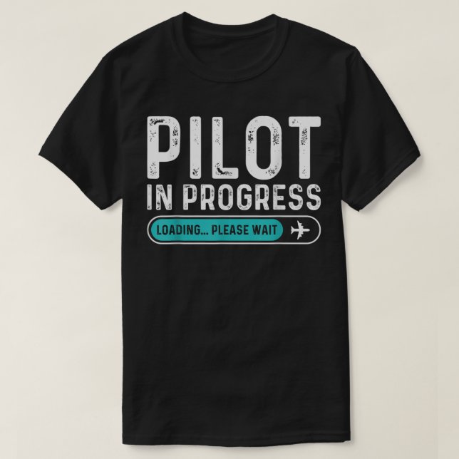 Pilot im Gange Bitte warten Funny Aviation Pilot T-Shirt (Design vorne)