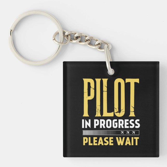 Pilot in Progress – Loading Bar Aviation Design Schlüsselanhänger (Vorderseite)
