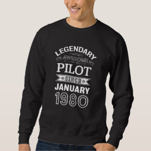 Pilot Januar 1980 40. Geburtstagsgeschenk Sweatshirt