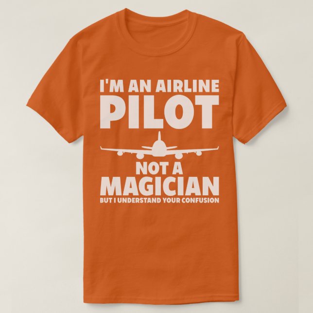 Pilot kein Zauberer-Funny-Pilot Flug Flugzeug F T-Shirt (Design vorne)