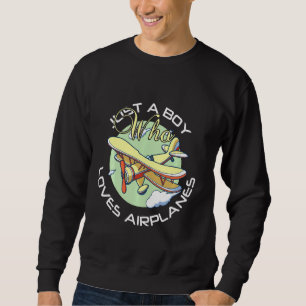Pilot Thema nur ein Junge, der Flugzeuge Liebe Sweatshirt
