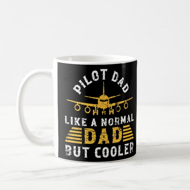 Pilot Vater wie ein normaler Vater aber Cooler Gru Kaffeetasse (Links)