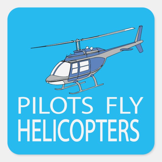 Piloten fliegen Hubschrauber Quadratischer Aufkleber (Vorderseite)