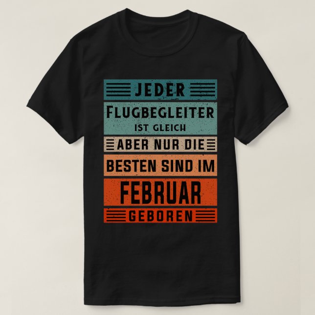 Piloten Geburtstag Februar geborene Flugbegleiter T-Shirt (Design vorne)