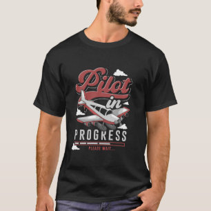 Pilotprogramm in Arbeit Bitte warten lustiges Gesc T-Shirt