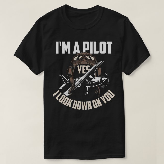 Pilotprogramm Spaß Funny Pilot Sprichwort Geschenk T-Shirt (Design vorne)