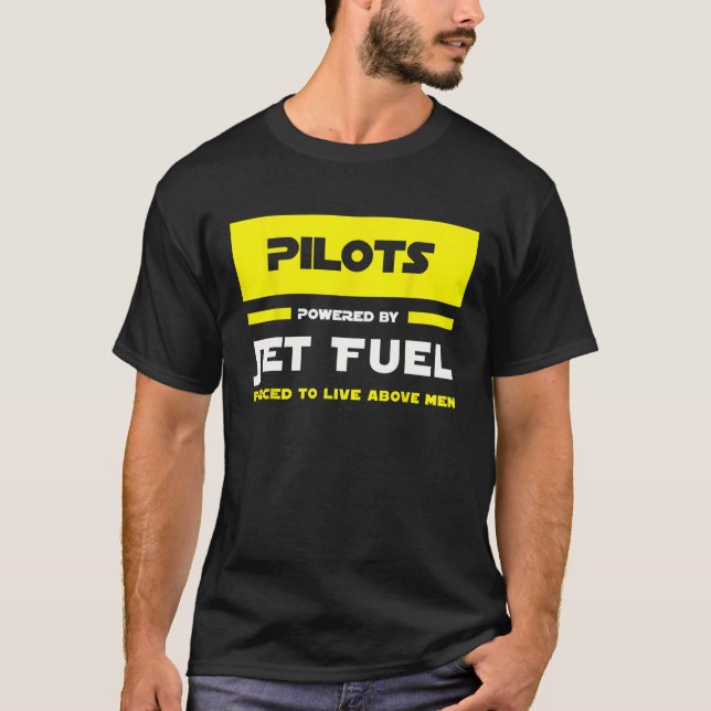 Pilots Powered By Jet Fuel Airline Helicopter Prof T-Shirt (Vorderseite)