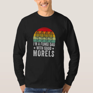 Pilze Papa Mit Guten Morcheln Pilzsammler T-Shirt