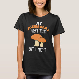Pilze sammeln Vintage Meine Pilze sind nicht gifti T-Shirt
