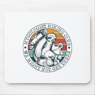 Pilzverein Wir werden vielleicht nicht ankommen Sl Mousepad