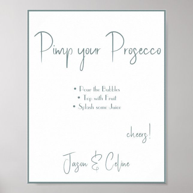 Pimp dein Prosecco-Hochzeitsschild Poster (Vorne)
