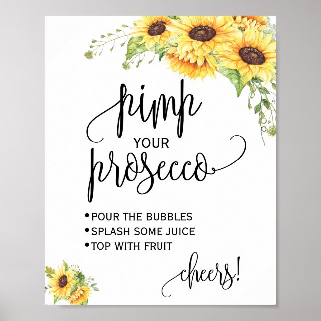 Pimp deine Prosecco Sonnenblumen Blumendusche Zeic Poster (Vorne)
