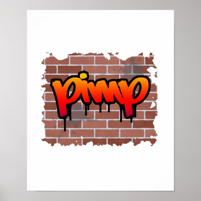 Pimp-Graffiti-Design Poster (Vorne)