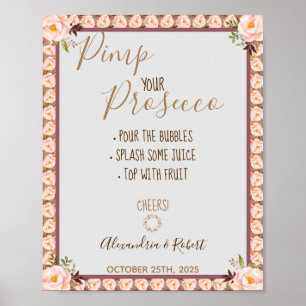 Pimp Ihre Prosecco-Rosa-Blumenrahmen Hochzeit Poster