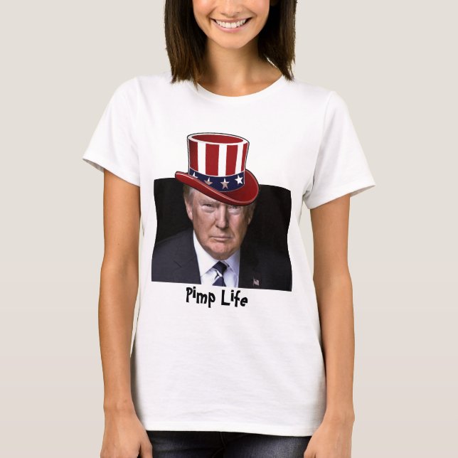 Pimp Life T - Shirt (Vorderseite)