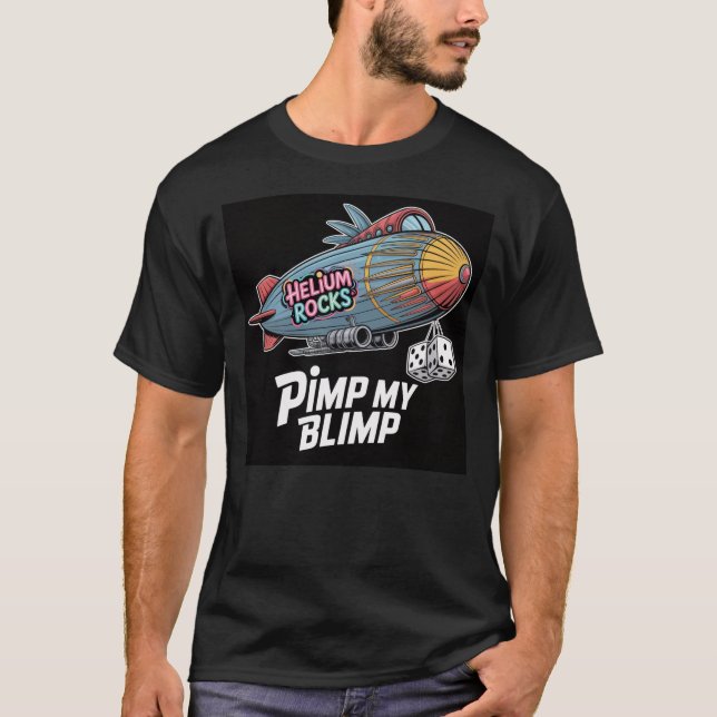 Pimp My Blimp - Deckbar abbiegbar T-Shirt (Vorderseite)